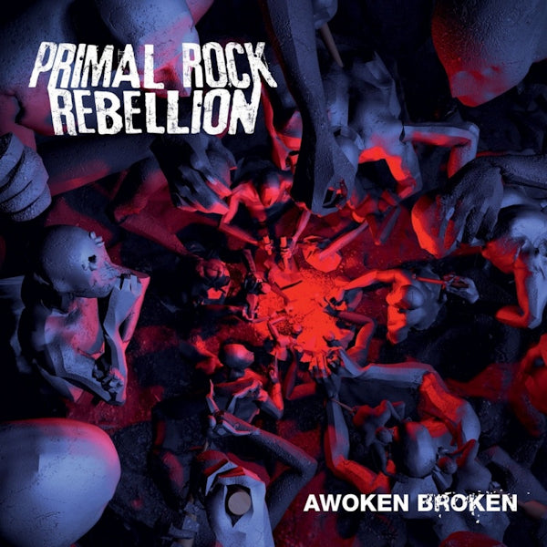 Primal Rock Rebellion - Awoken broken (CD)