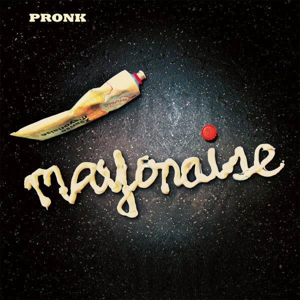 Pronk - Mayonaise (4633112 LP)