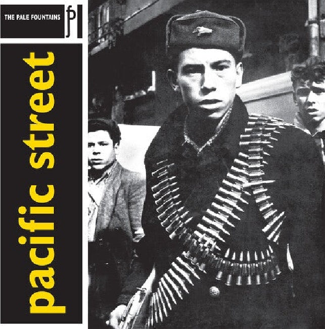 Pale Fountains - Pacific street (180gr., High Quality LP)