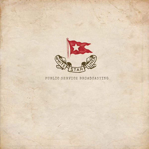 Public Service Broadcasting - White star liner (12-inch maxi-single)