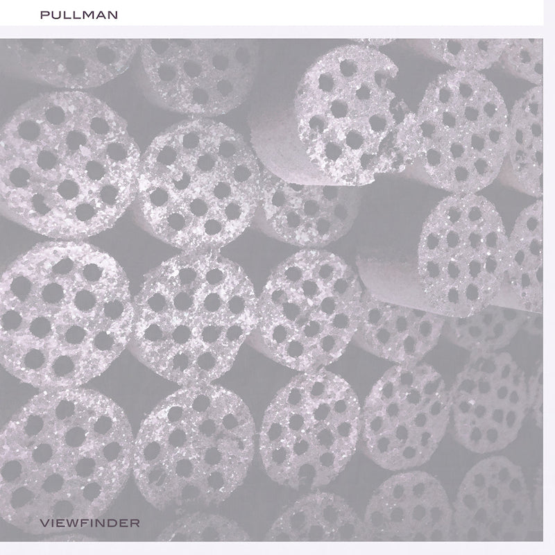 Pullman - Viewfinder (Members of Rex/Tortoise/Come CD)