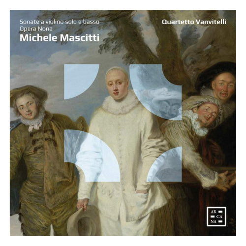 M. Mascitti - Sonate a violino solo e basso, opera nona (Quartetto Vanvitelli CD)