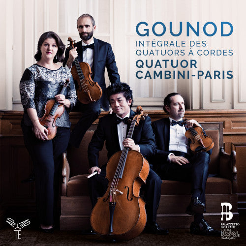 C. Gounod - Integrale des quatuors a cordes (Quatuor Cambini-Paris CD)