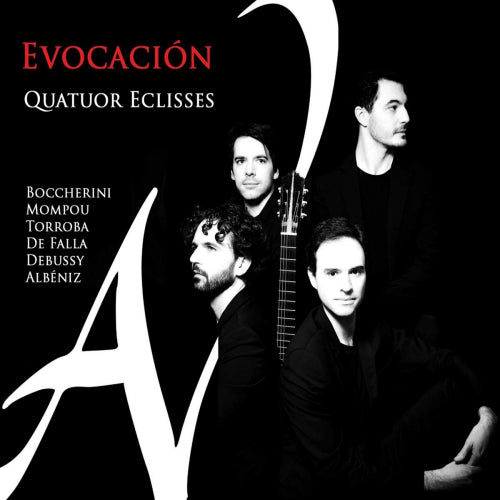 Quatuor Eclisses - Evocacion (Works By Albeniz/De Falla CD)