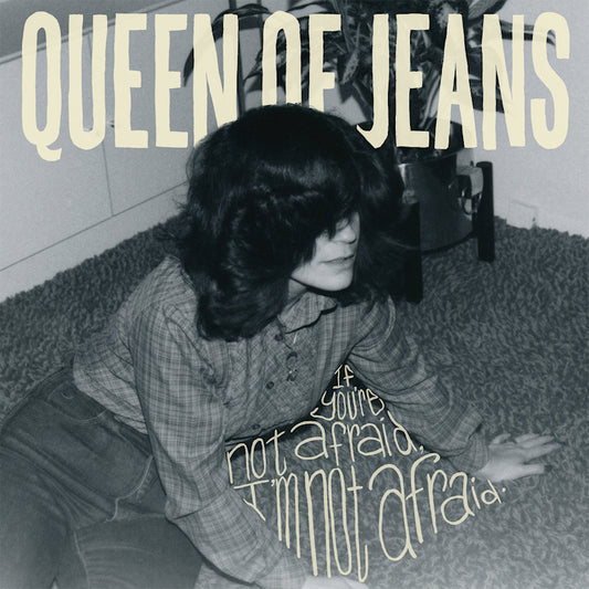 Queen Of Jeans - If you're not afraid, i'm not afraid (CD)