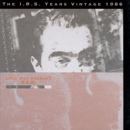 R.e.m. - Life's rich pageant (With Extra & Never Rel.Tracks CD)