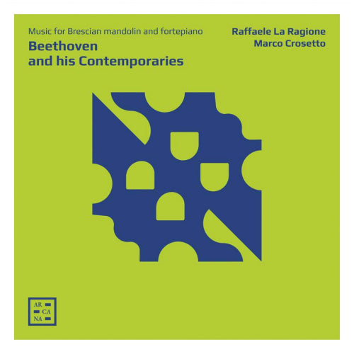 Raffaele La Ragione - Beethoven and his contemporaries (Marco Crosetto / Works By Beethoven/Bortolazzi CD)