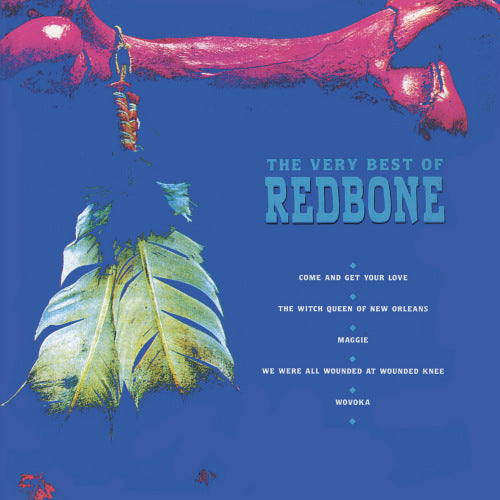Redbone - Very best of (Including "Come and Get You Love" and "Wounded Knee" CD)