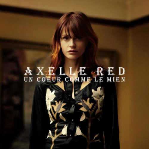Axelle Red - Un coeur comme le mien (.. Comme Le Mien, Gatefold Sleeve LP)