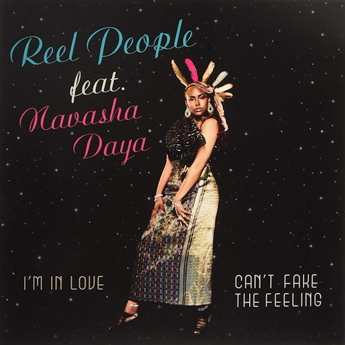 Reel People - I'm in love / can't fake the feeling (.. Can't Fake the Feeling / Ft. Navasha Daya LP)
