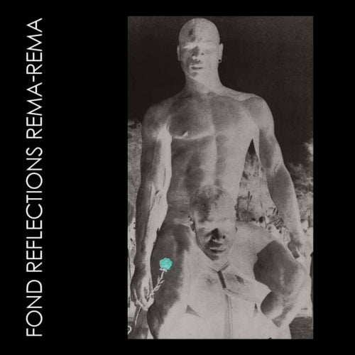 Rema Rema - Fond reflections (CD)