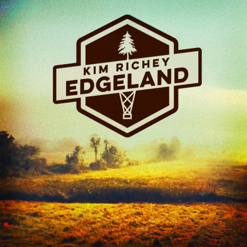 Kim Richey - Edgeland (Feat. Chuck Prophet On "Whistle On Occasion" CD)