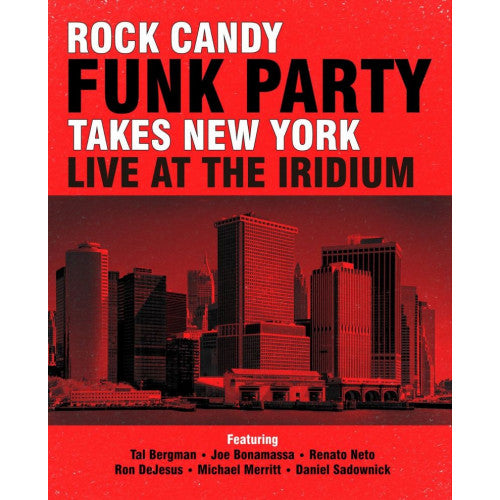 Rock Candy Funk Party - Takes new york - live at the iridium (.. - Live At the Iridium, CD+Bluray CD)