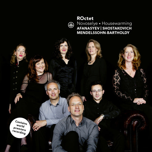 Roctet - Novoselye - houswarming (Works By Shostakovich/Mendelssohn/Afanasyev CD)