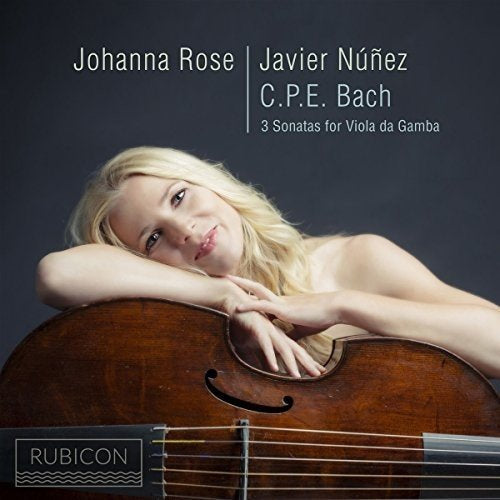 Carl Philipp Emanuel Bach - 3 sonatas for viola da gamba (Johanna Rose/Javier Nunez CD)