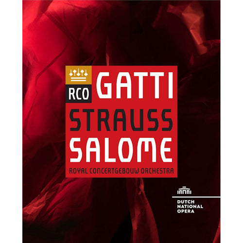 Richard Strauss - Salome (Royal Concertgebouw Orchestra/Daniele Gatti blu ray movie)