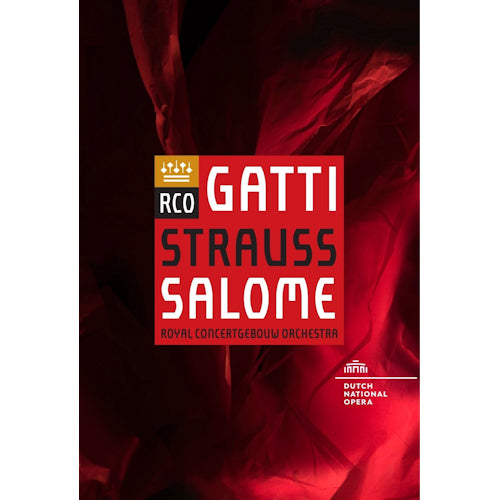 Richard Strauss - Salome (Royal Concertgebouw Orchestra/Daniele Gatti DVD movie)