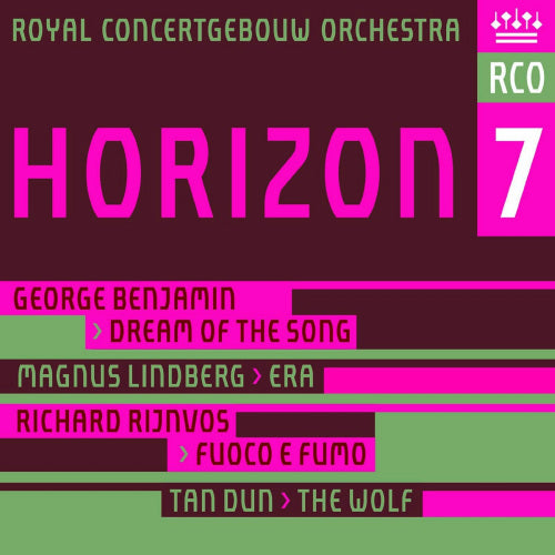 Royal Concertgebouw Orchestra - Horizon 7 (Tan Dun/George Benjamin/Lindberg/Rijnvos/Concertgebouw, Super Audio CD CD)