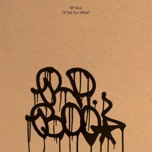 Rp Boo - I'll tell you what! (CD)