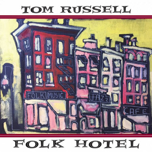 Tom Russell - Folk hotel (CD)