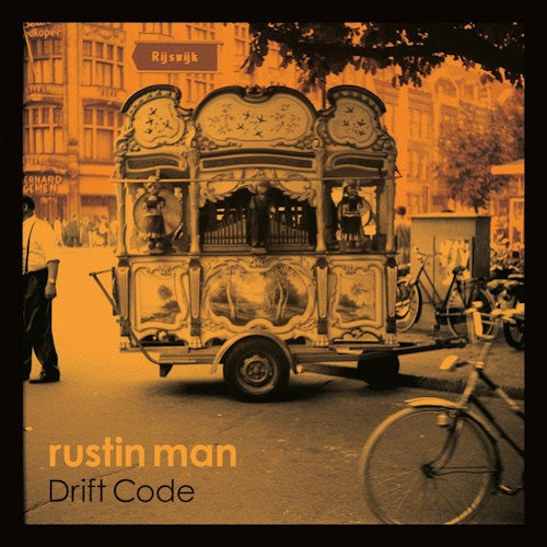 Rustin Man - Drift code (Rustin Man Aka Paul Webb (Former Member Talk Talk) CD)