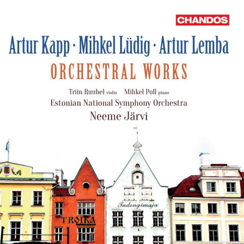 Estonian National Symphony Orchestra - Kapp, ludig and lemba orchestral works (CD)