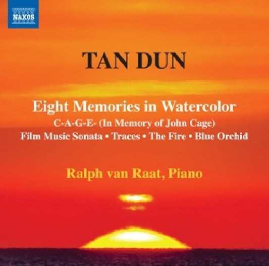 Ralph Van Raat - Tan dun: eight memories in watercolor - c-a-g-e- (in memory of john cage) (CD)