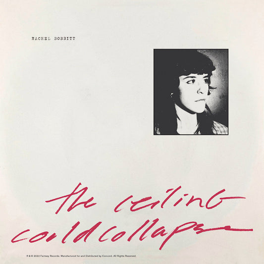 Rachel Bobbitt - Ceiling could collapse (CD)