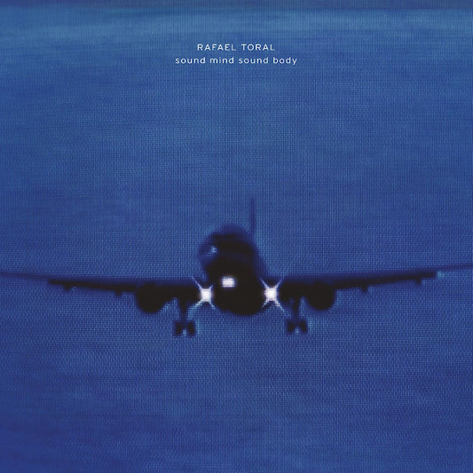 Rafael Toral - Sound mind sound body (Cardboard Sleeve, Reissue CD)