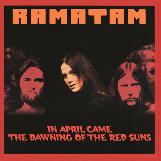Ramatam - In april came the dawning of the red suns (CD)