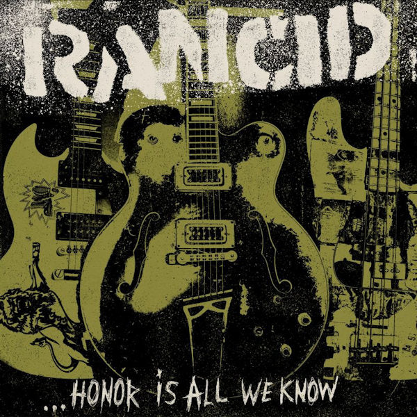 Rancid - ...honor is all we know (.. Know, Digipak CD)