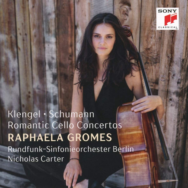 Raphaela Gromes - Klengel / Schumann: romantic cello concertos (.. Romantic Cello Concertos / Nicholas Carter CD)