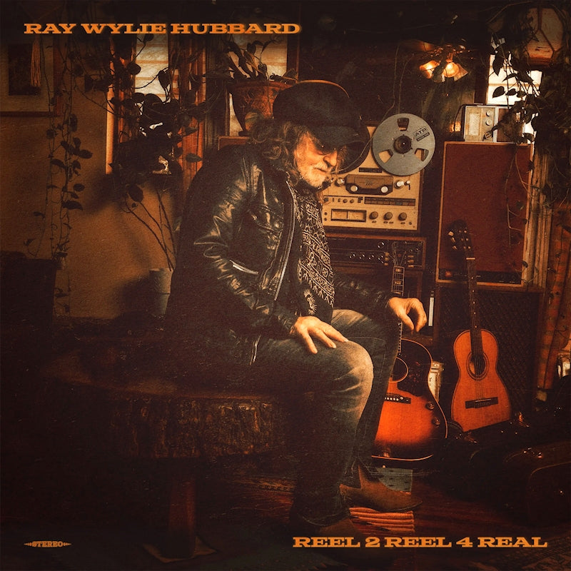 Ray Wylie Hubbard - Reel 2 reel 4 real (LP)