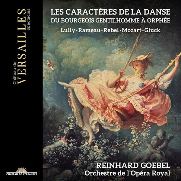 Reinhard Goebel / Orchestre De L'Opera Royal - Les caracteres de la danse (.. Danse/Du Bourgeois Gentilhomme / Works By Lully A.O. CD)