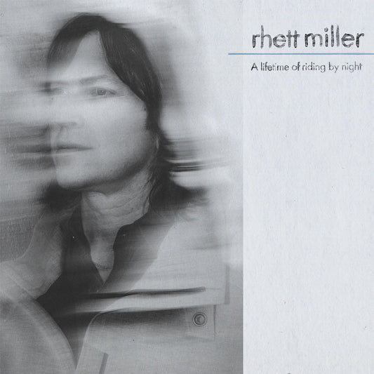 Rhett Miller - A lifetime of riding by night (CD)