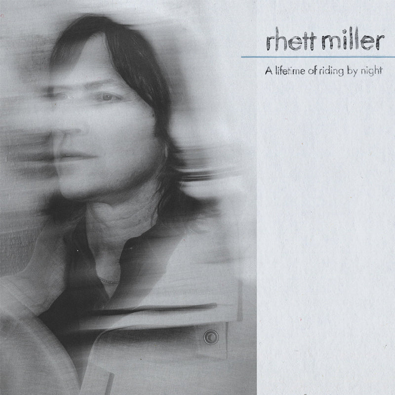 Rhett Miller - A lifetime of riding by night (LP)