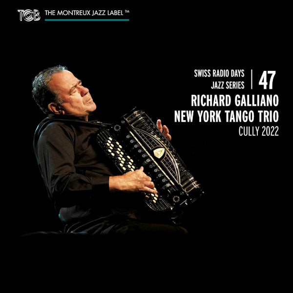 Richard Galliano -new York Tango Trio- - Swiss radio days jazz series vol. 47 (CD)