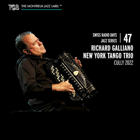Richard Galliano -new York Tango Trio- - Swiss radio days jazz series vol. 47 (CD)
