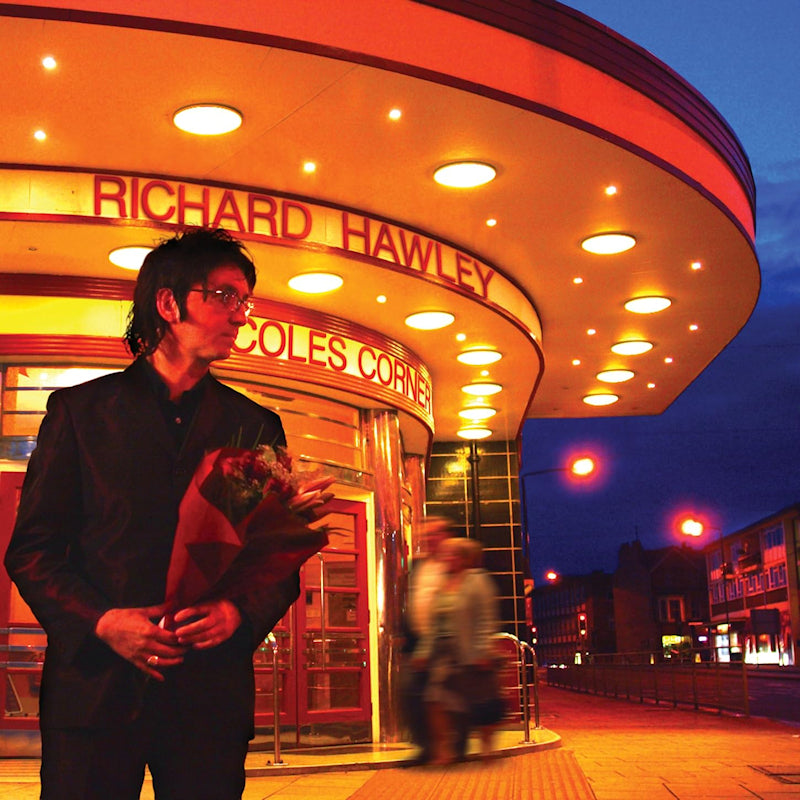 Richard Hawley - Coles corner (20th ann.) (Reissue, Anniversary Edition, Deluxe Edition CD)