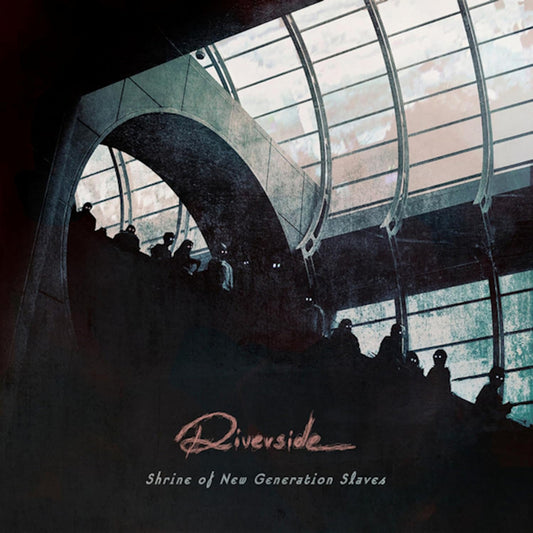 Riverside - Shrine of new generation slaves (re-issue 2023) (.. Generation Slaves / 180gr. Transparent Blue, High Quality, Coloured Vinyl LP)