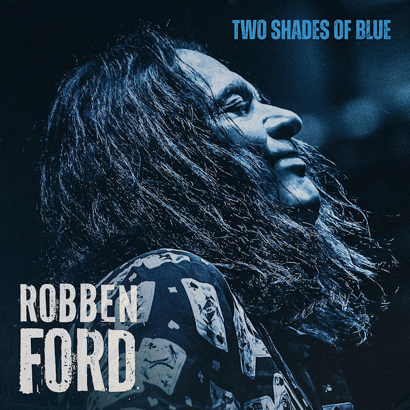 Robben Ford - Two shades of blue (Digipak CD)