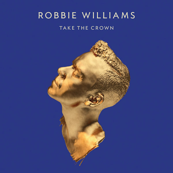 Robbie Williams - Take the crown (Incl. Bonus Dvd CD)