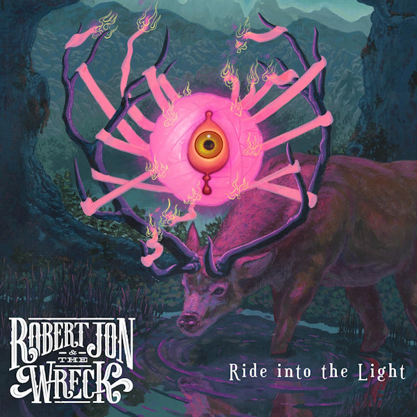 Robert Jon & The Wreck - Ride into the light (CD)