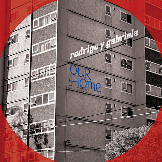 Rodrigo Y Gabriela - Ourhome (LP)