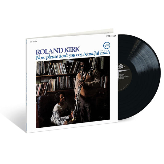 Roland Kirk - Now please don't you cry, beautiful edith (Reissue LP)