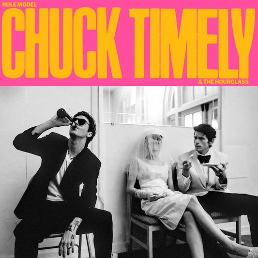 Role Model - Chuck timely & the hourglass (LP)