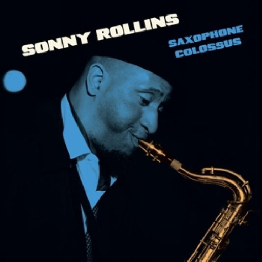 Sonny Rollins - Saxophone colossus (180gr. Blue Vinyl, High Quality, Coloured Vinyl LP)