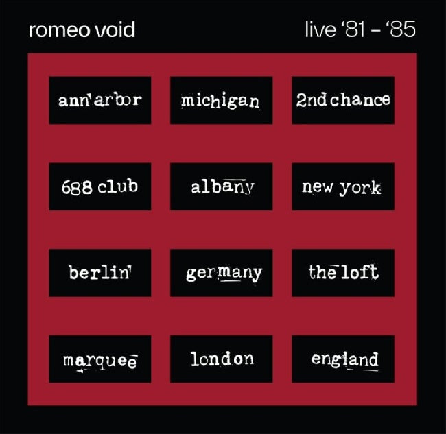 Romeo Void - The Best Of Romeo Void Live '81-'85 (LP)