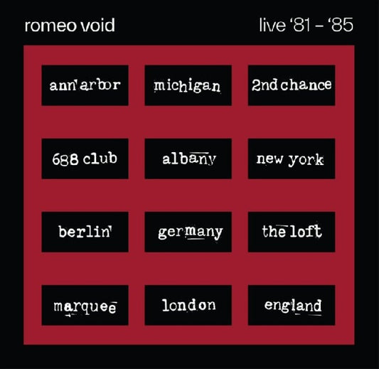Romeo Void - The Best Of Romeo Void Live '81-'85 (LP)
