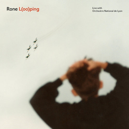 Rone - L(oo)ping (With Orchestre National De Lyon LP)